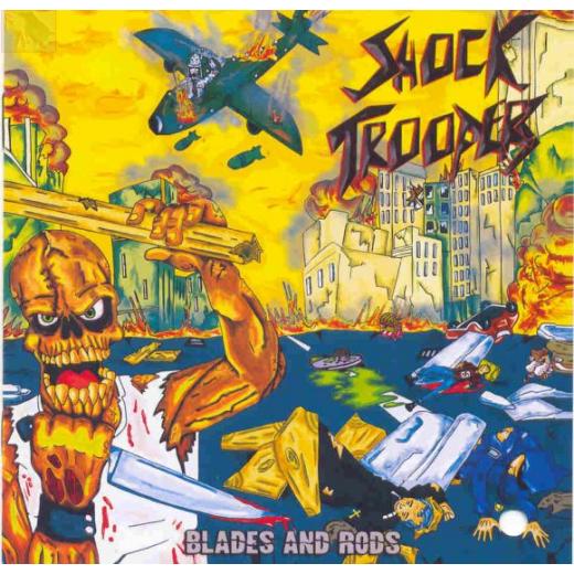 Shock Troopers - Blades and Rods CD