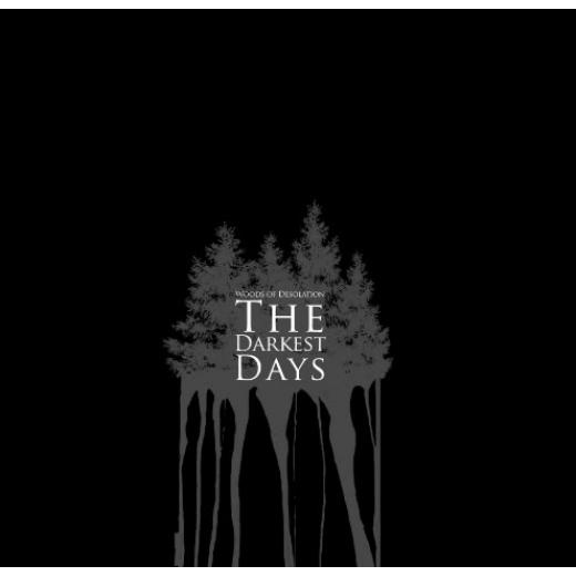 Woods Of Desolation - The Darkest Days 2-Digi-CD