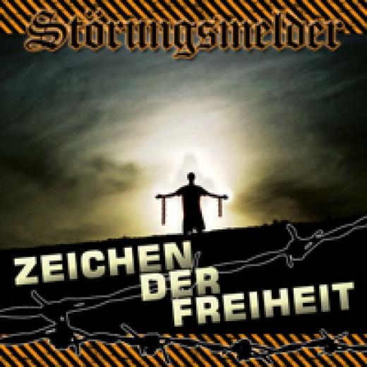 Störungsmelder - Zeichen der Freiheit CD