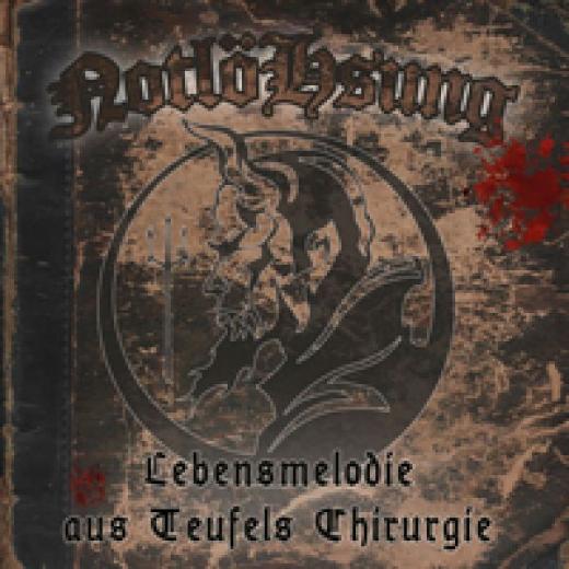 NotlöHsung - Lebensmelodie aus Teufels Chirurgie CD