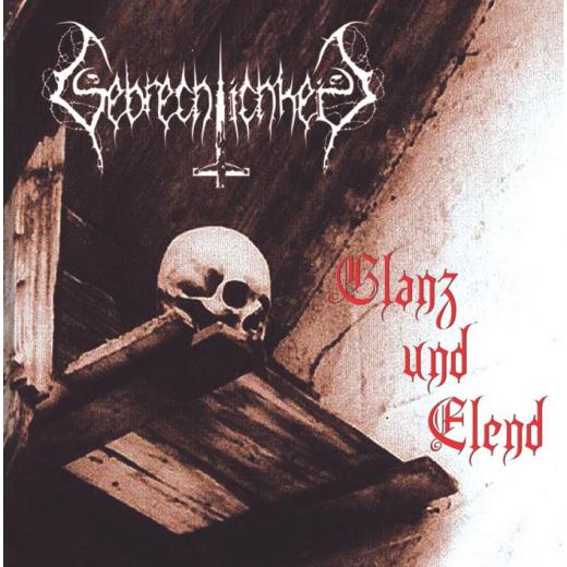 Gebrechlichkeit - Glanz und Elend CD