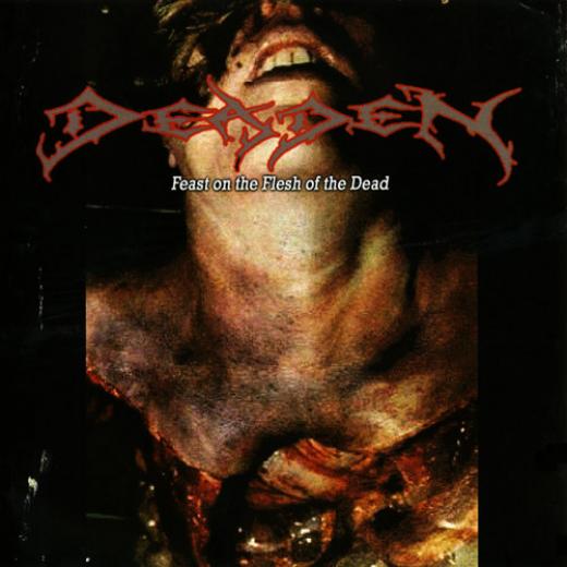 Deaden - Feast on the flesh of the Dead CD