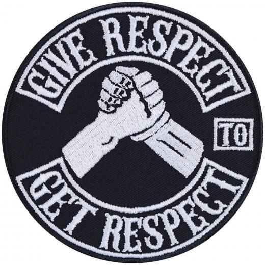 Give Respect to Get Respect Aufnäher