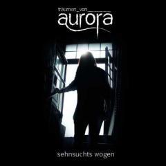 träumen von aurora - Sehnsuchts Wogen CD